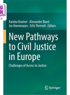 海外直订New Pathways to Civil Justice in Europe: Challenges of Access to Justice 欧洲民事司法的新途径:获取司法的挑
