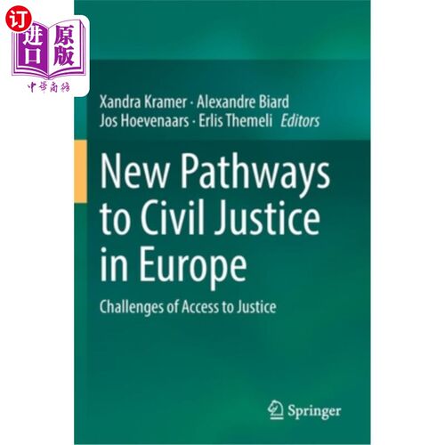 海外直订New Pathways to Civil Justice in Europe: Challenges of Access to Justice 欧洲民事司法的新途径:获取司法的挑