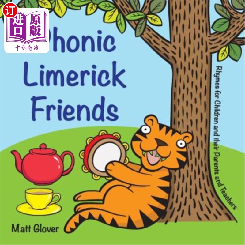 海外直订Phonic Limerick Friends - Rhymes for Children and Their Parents and Teachers 语音利默里克朋友-儿童及其父母