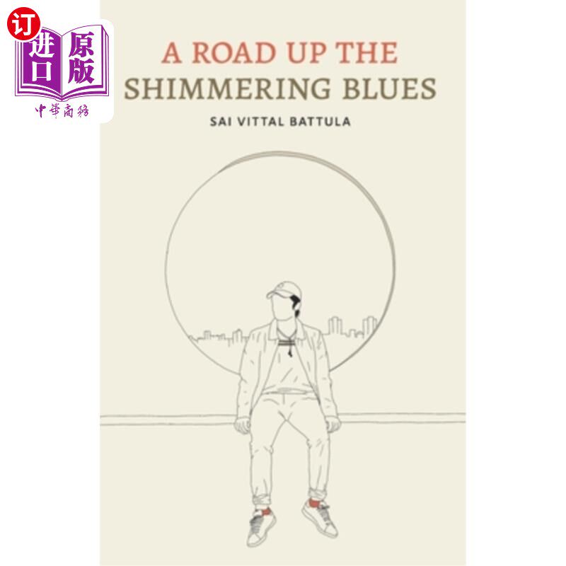 海外直订A Road up the Shimmering Blues 一条通往闪耀蓝调的路