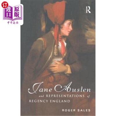 海外直订Jane Austen and Representations of Regency England 简·奥斯汀与摄政时期的英国再现