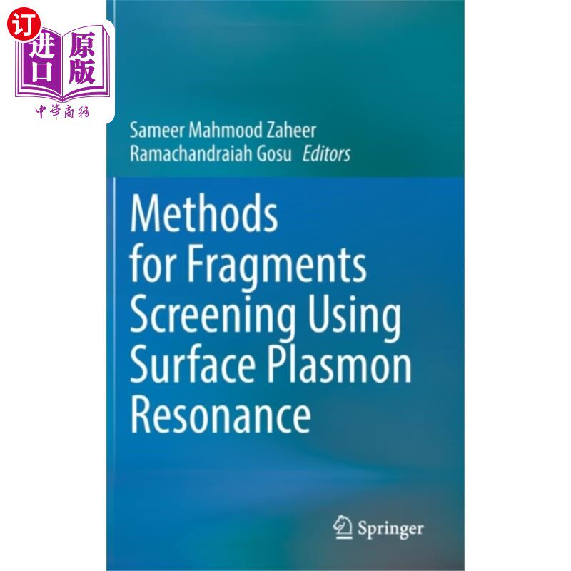 海外直订医药图书Methods for Fragments Screening Using Surface Pl... 利用表面等离子体共振筛选碎片的方法
