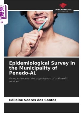 海外直订医药图书Epidemiological Survey in the Municipality of Penedo-AL Penedo-AL市流行病学调查