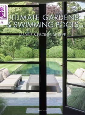 海外直订Ultimate Gardens & Swimming Pools 终极花园和游泳池