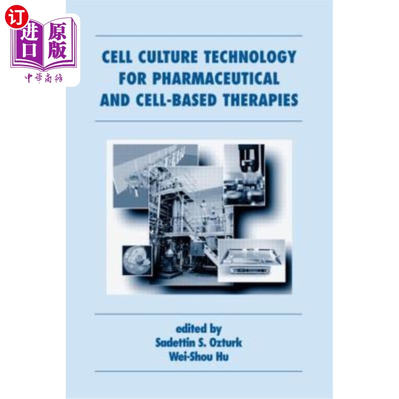 海外直订医药图书Cell Culture Technology for Pharmaceutical and Cell-Based Therapies 用于药物和细胞基础疗法的细胞培