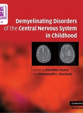 海外直订医药图书Demyelinating Disorders of the Central Nervous System in Childhood 儿童中枢神经系统脱髓鞘障碍