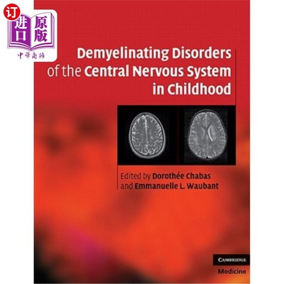 海外直订医药图书Demyelinating Disorders of the Central Nervous System in Childhood 儿童中枢神经系统脱髓鞘障碍