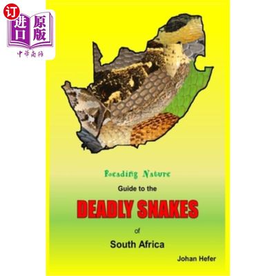 海外直订The Reading Nature Guide to the Deadly Snakes of South Africa 南非致命蛇阅读自然指南