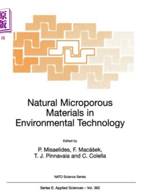 海外直订Natural Microporous Materials in Environmental Technology 环境技术中的天然微孔材料