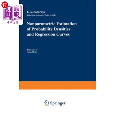 海外直订Nonparametric Estimation of Probability Densities and Regression Curves 概率密度和回归曲线的非参数估计