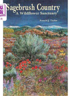海外直订Sagebrush Country: A Wildflower Sanctuary 山艾树之乡：野花圣地