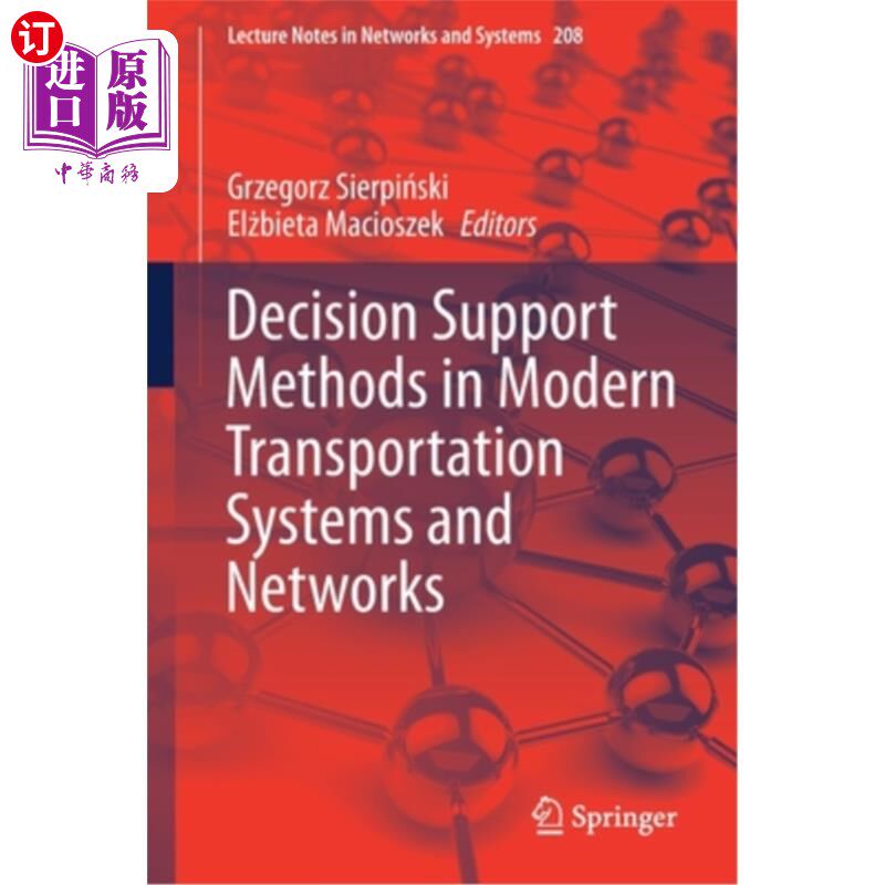 海外直订Decision Support Methods in Modern Transportation Systems and Networks 现代交通系统与中的决策支持方法