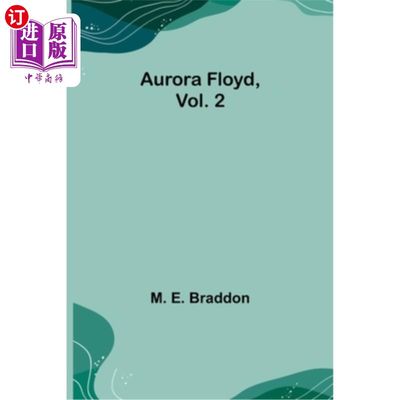 海外直订Aurora Floyd, Vol. 2 奥罗拉·弗洛伊德，第二卷