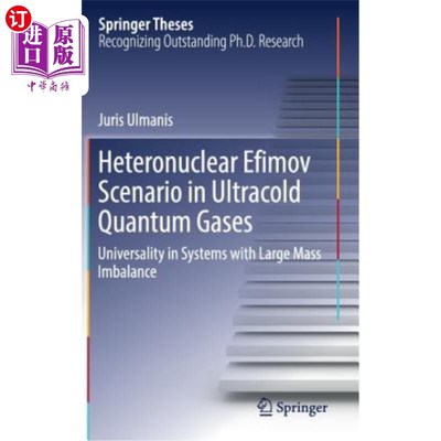 海外直订Heteronuclear Efimov Scenario in Ultracold Quantum Gases: Universality in System 超冷量子气体中的异核Efimo