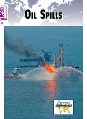 海外直订Oil Spills 石油泄漏