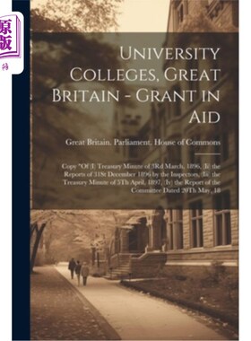 海外直订University Colleges, Great Britain - Grant in Aid: Copy 