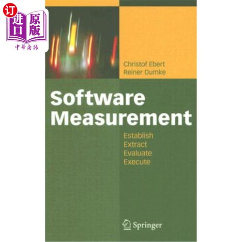 海外直订Software Measurement: Establish - Extract - Evaluate - Execute 软件测量:建立-提取-评估-执行