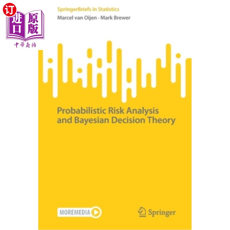 海外直订Probabilistic Risk Analysis and Bayesian Decision Theory 概率风险分析与贝叶斯决策理论