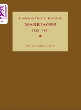海外直订Hardeman County, Tennessee, Marriages 1823-1861 田纳西州哈德曼县，1823-1861年的婚姻