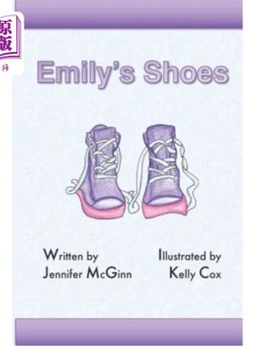 海外直订Emily's Shoes: A dream story 艾米丽的鞋子：一个梦幻故事
