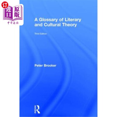 海外直订A Glossary of Literary and Cultural Theory 文学与文化理论词汇表