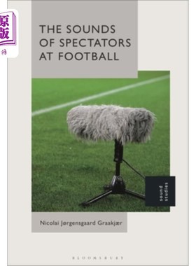 海外直订The Sounds of Spectators at Football 足球场上观众的声音