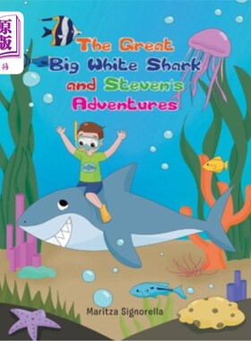 海外直订The Great Big White Shark and Steven's Adventures 大白鲨和史蒂文的冒险