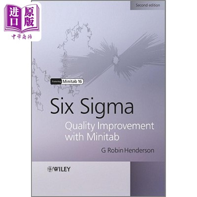 现货 用统计制程分析软件改进六西格玛质量 第2版 Six Sigma Quality Improvement With Minitab 2E 英文原版 G