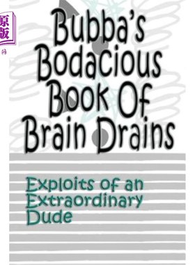 海外直订Bubba's Bodacious Book of Brain Drains 布巴那本关于人才流失的博大精深的书
