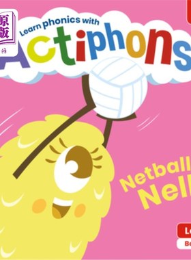 海外直订Actiphons Level 1 Book 6 Netball Nelly: Learn Phonics and Get Active with Actiph 动作电话1级书6 N