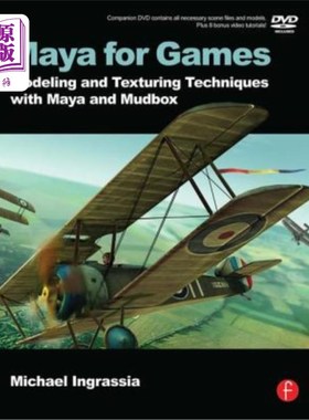 海外直订Maya for Games: Modeling and Texturing Techniques with Maya and Mudbox 玛雅游戏:建模和纹理技术与玛雅和Mudbo