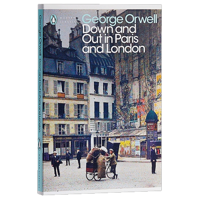 【中商原版】巴黎伦敦落魄记 英文原版 Down and Out in Paris and London  乔治·奥威尔