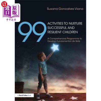 海外直订99 Activities to Nurture Successful and Resilient Children: A Comprehensive Prog 99培养成功和有韧性儿童的活