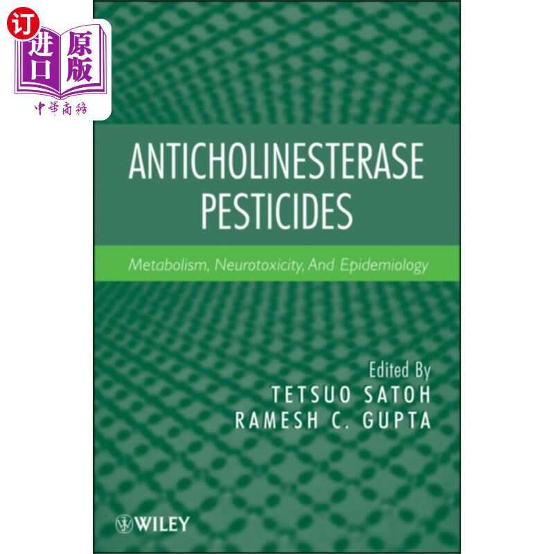 海外直订医药图书Anticholinesterase Pesticides - Metabolism, Neur... 抗胆碱酯酶杀虫剂