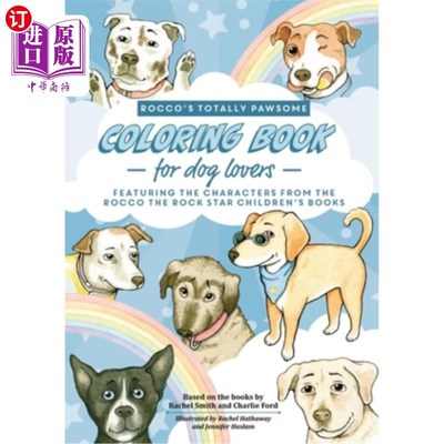 海外直订Rocco's Totally Pawsome Coloring Book For Dog Lovers: Big, cute colouring book f Rocco's To