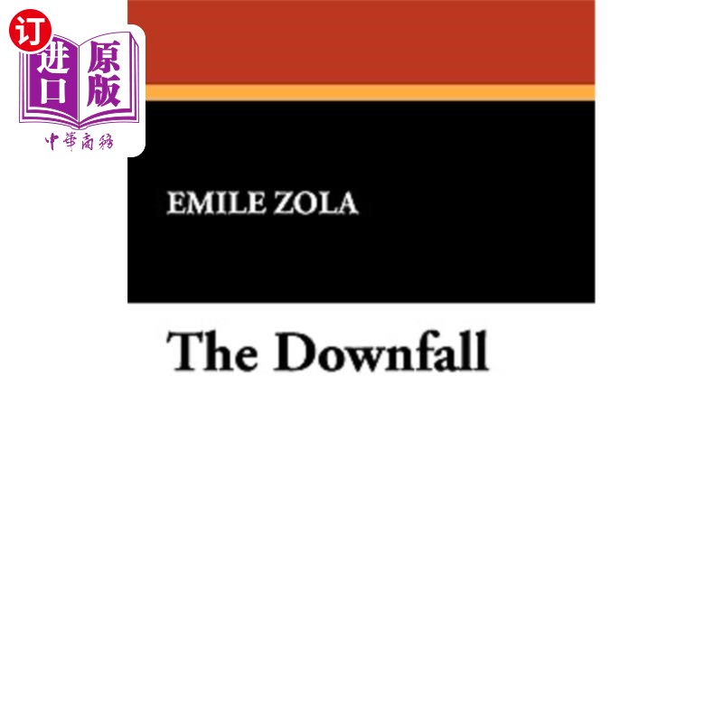 海外直订The Downfall 帝国的毁灭