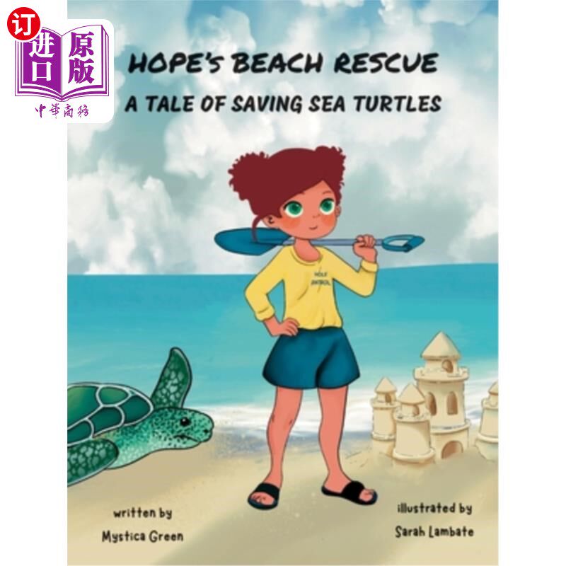 海外直订Hope's Beach Rescue: A Tale of Saving Sea Turtles 霍普的海滩救援：拯救海龟的故事