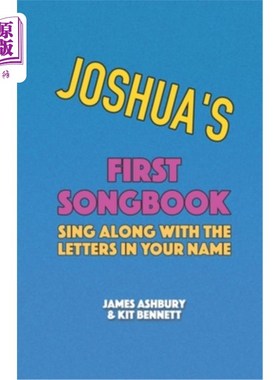海外直订Joshua's First Songbook: Sing Along with the Letters in Your Name 约书亚的第一首歌：和你名字中的字母一起唱