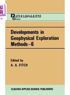 海外直订Developments in Geophysical Exploration Methods 地球物理勘探方法的发展