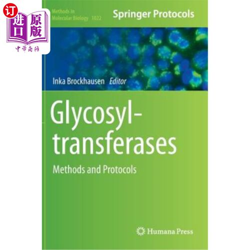 海外直订Glycosyltransferases: Methods and Protocols 糖基转移酶：方法和协议