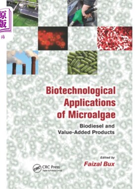 海外直订医药图书Biotechnological Applications of Microalgae: Biodiesel and Value-Added Products 微藻的生物技术应用: