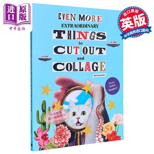 更多与众不同创意拼贴书 Even More Extraordinary Things to Cut Out and Collage 英文原版 Paula Gonzalez 【中商原版】