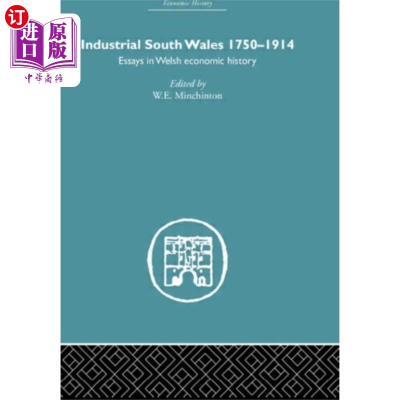 海外直订Industrial South Wales 1750-1914 工业南威尔士1750-1914