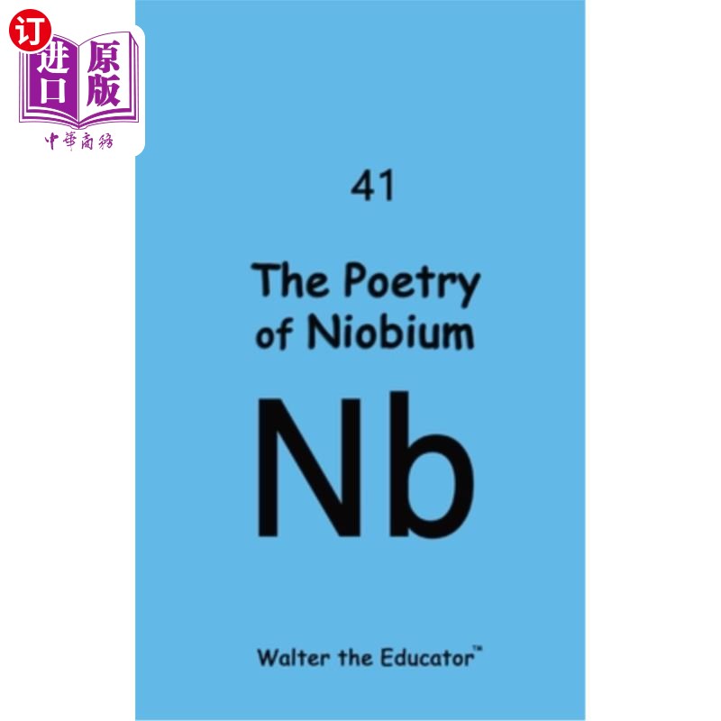海外直订The Poetry of Niobium 铌的诗歌