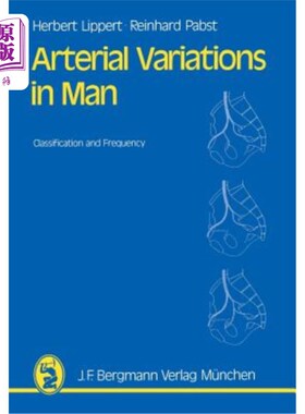 海外直订医药图书Arterial Variations in Man: Classification and Frequency 人类动脉变异：分类和频率