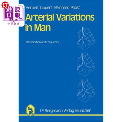 海外直订医药图书Arterial Variations in Man: Classification and Frequency 人类动脉变异：分类和频率