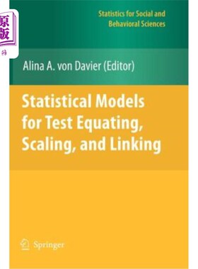 海外直订Statistical Models for Test Equating, Scaling, and Linking 测试等值、缩放和链接的统计模型