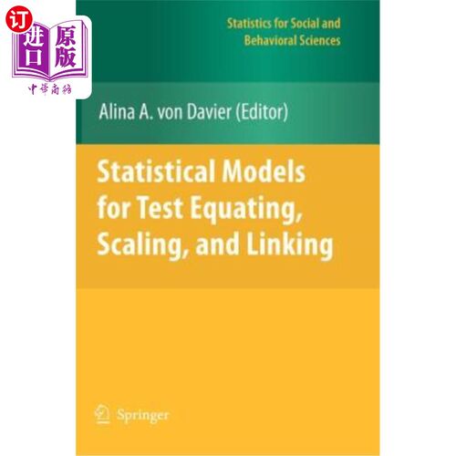 海外直订Statistical Models for Test Equating, Scaling, and Linking 测试等值、缩放和链接的统计模型