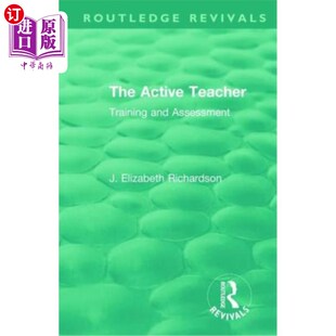 Training Teacher and Assessment 教师：培训和评估 海外直订The 积极 Active