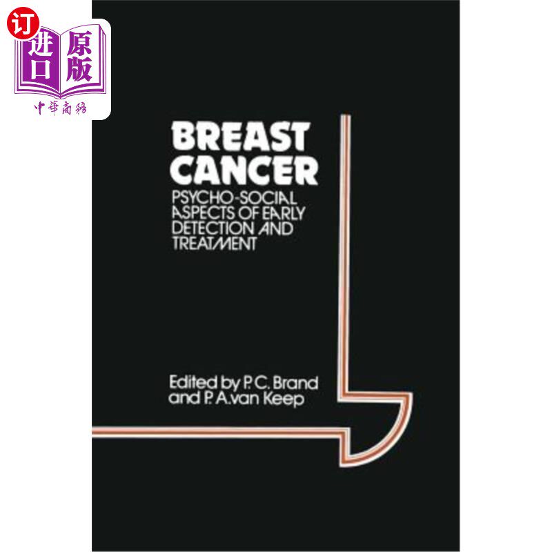 海外直订医药图书Breast Cancer: Psycho-Social Aspects of Early Detection and Treatment 乳腺癌:早期发现和治疗的心理-